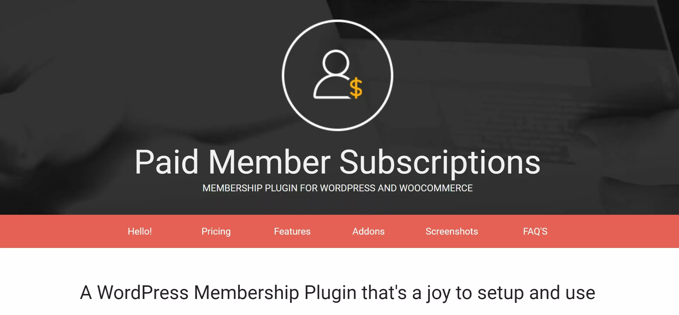 Paid Member Subscriptions might be the best WordPress membership plugin