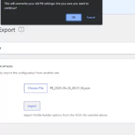 The confirmation message when importing the Profile Builder settings