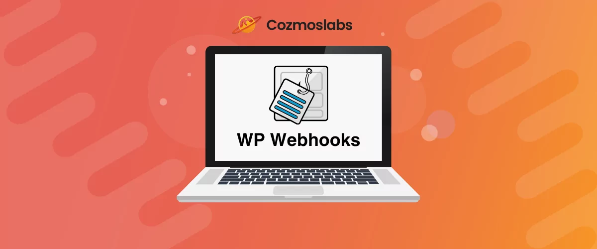 WP Webhooks joins Cozmoslabs