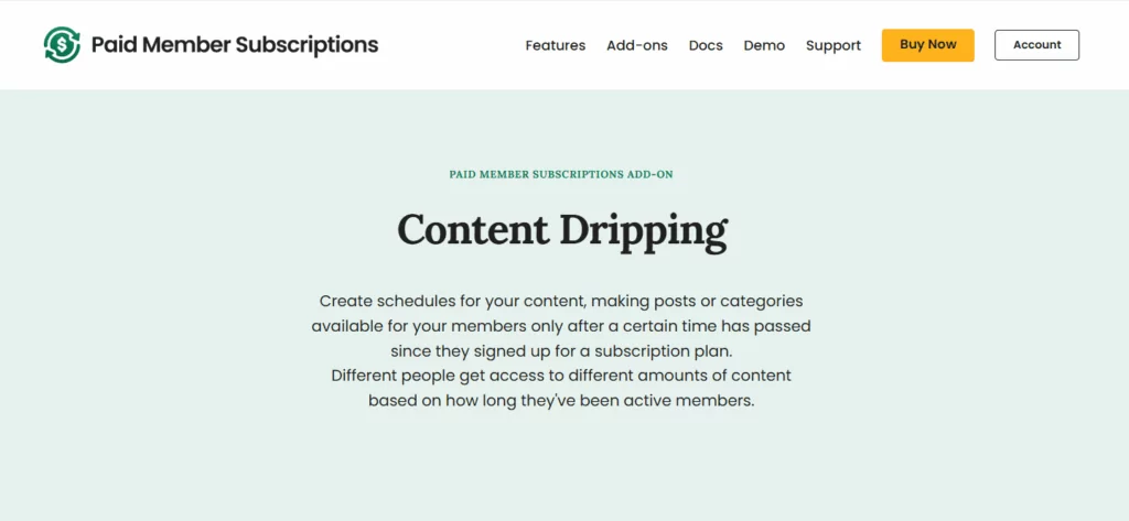 content dripping option with paid member subscription